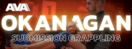 AVA OKANAGAN Submission Grappling Tournament 2026 (Vernon, British Columbia)