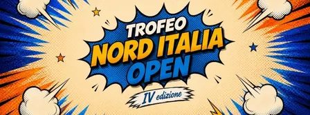 4° Trofeo Nord Italia Open