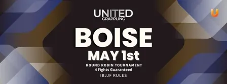United Grappling - Boise - May 1st