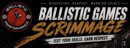 Ballistic Games Scrimmage 2026