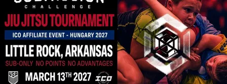 Submission Challenge Little Rock , Arkansas March 13th 2027