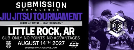 Submission Challenge Little Rock , Arkansas August 14th 2027