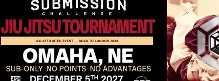 Submission Challenge Omaha , NE Dec 5th 2027