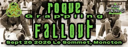 ROGUE Grappling 24 - FALLOUT