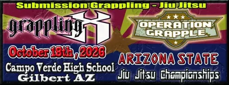 Grappling X 10/18/2026 Arizona State Jiu Jitsu Championships, Gilbert AZ