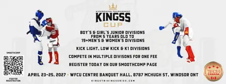 2027 KINGSS Cup - Kickboxing Tournament - Kick Light, Low Kick and K1 Divisions Available!