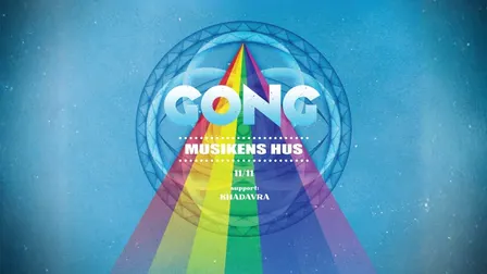 Gong (UK) + Support: Khadavra