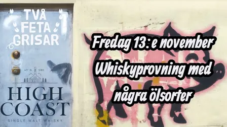 Whiskyprovning med High Coast & Två Feta Grisar