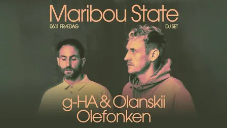 Frædag: Maribou State DJ