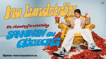 INA LUNDSTRÖM – ”SANNINGEN OM GÖTEBORG”