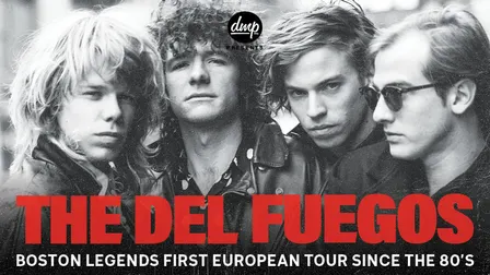 The Del Fuegos (US) + First Boy On the Moon