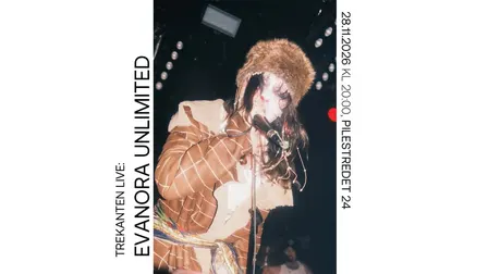 Trekanten Live: Evanora Unlimited