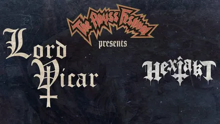 Lord Vicar + Hexjakt liv at The Abyss