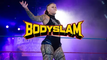 BODYSLAM Wrestling - WrestleWonderland