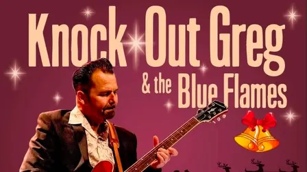 Knock-Out Greg & The Blue Flames Christmas Special