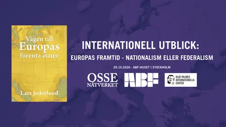 Europas framtid – nationalism eller federalism?