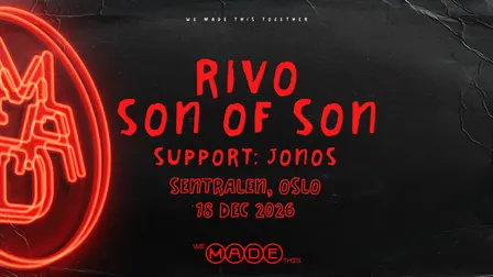 MADE - Son of Son & Rivo