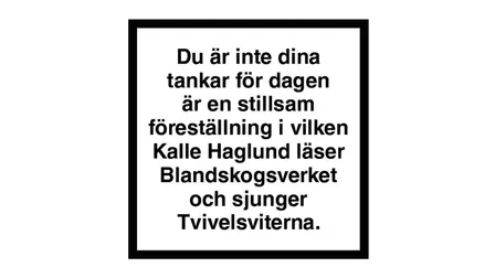 Du är inte dina tankar för dagen