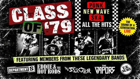 Class of ‘79 (UK) + Monica & The Explosion