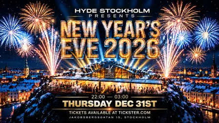 NYÅRSAFTON 2026/2027 PÅ HYDE STOCKHOLM