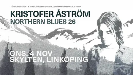 Kristofer Åström - Northern Blues 25 år
