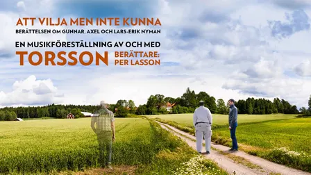 Torsson 50 år! - "Att vilja men inte kunna”
