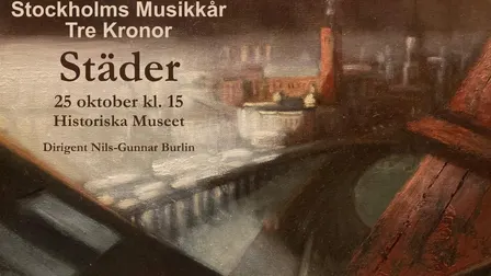 Städer, höstkonsert Stockholms Musikkår Tre Kronor