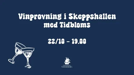 Vinprovning i Skeppshallen med Tidbloms