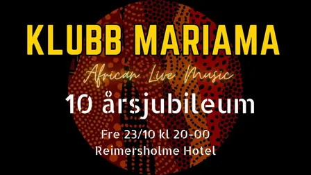 Klubb Mariamas 10års-jubileum